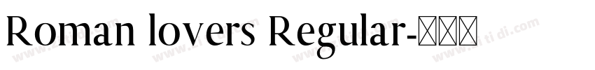 Roman lovers Regular字体转换